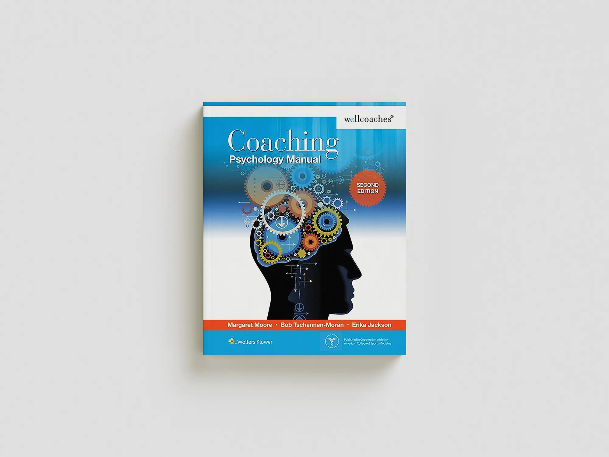 Coaching Psychology Manual by Margaret Moore