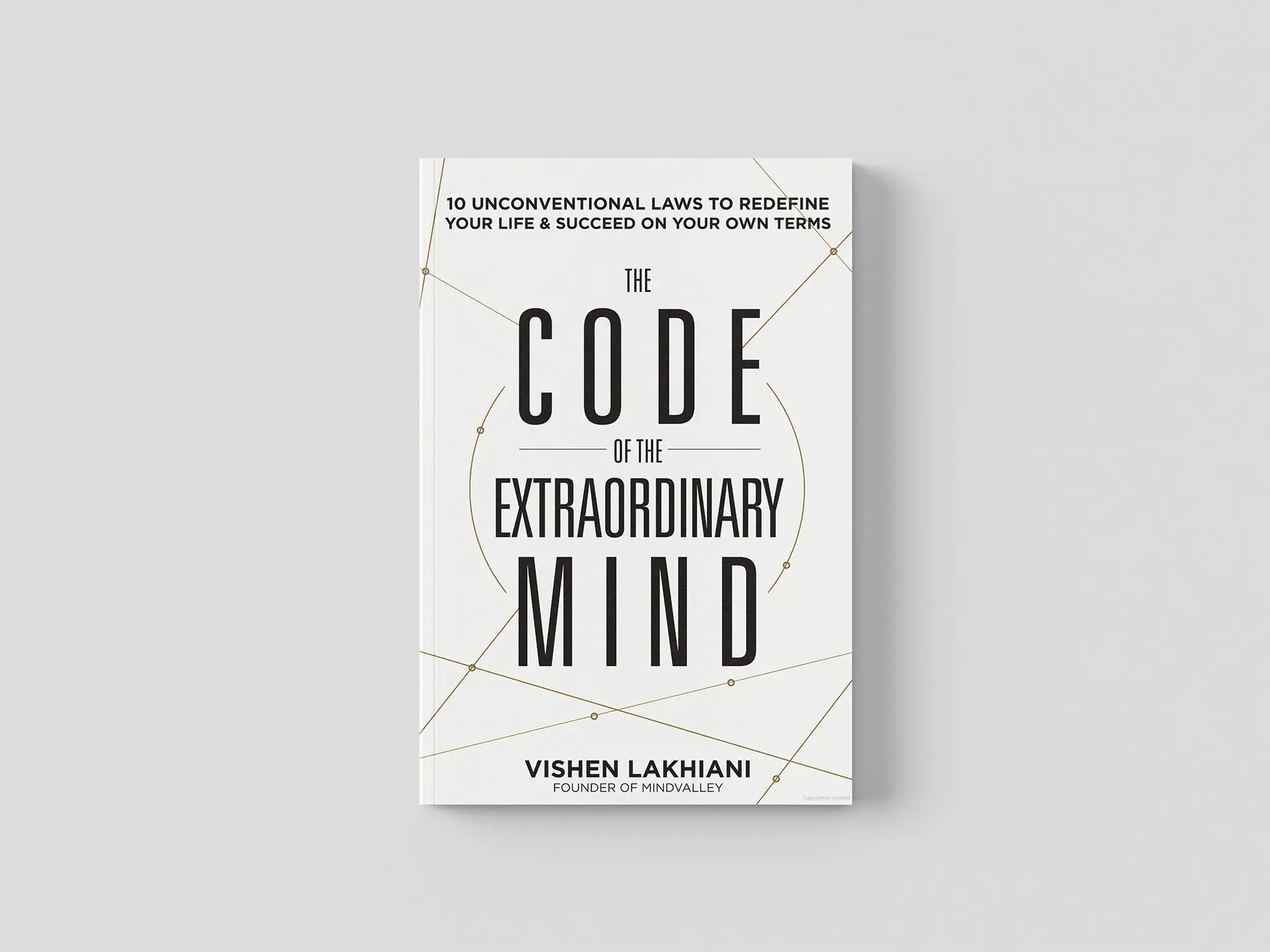 The Code of the Extraordinary Mind by Vishen Lakhiani