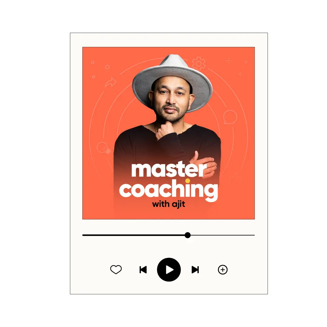 Master Coaching with Ajit