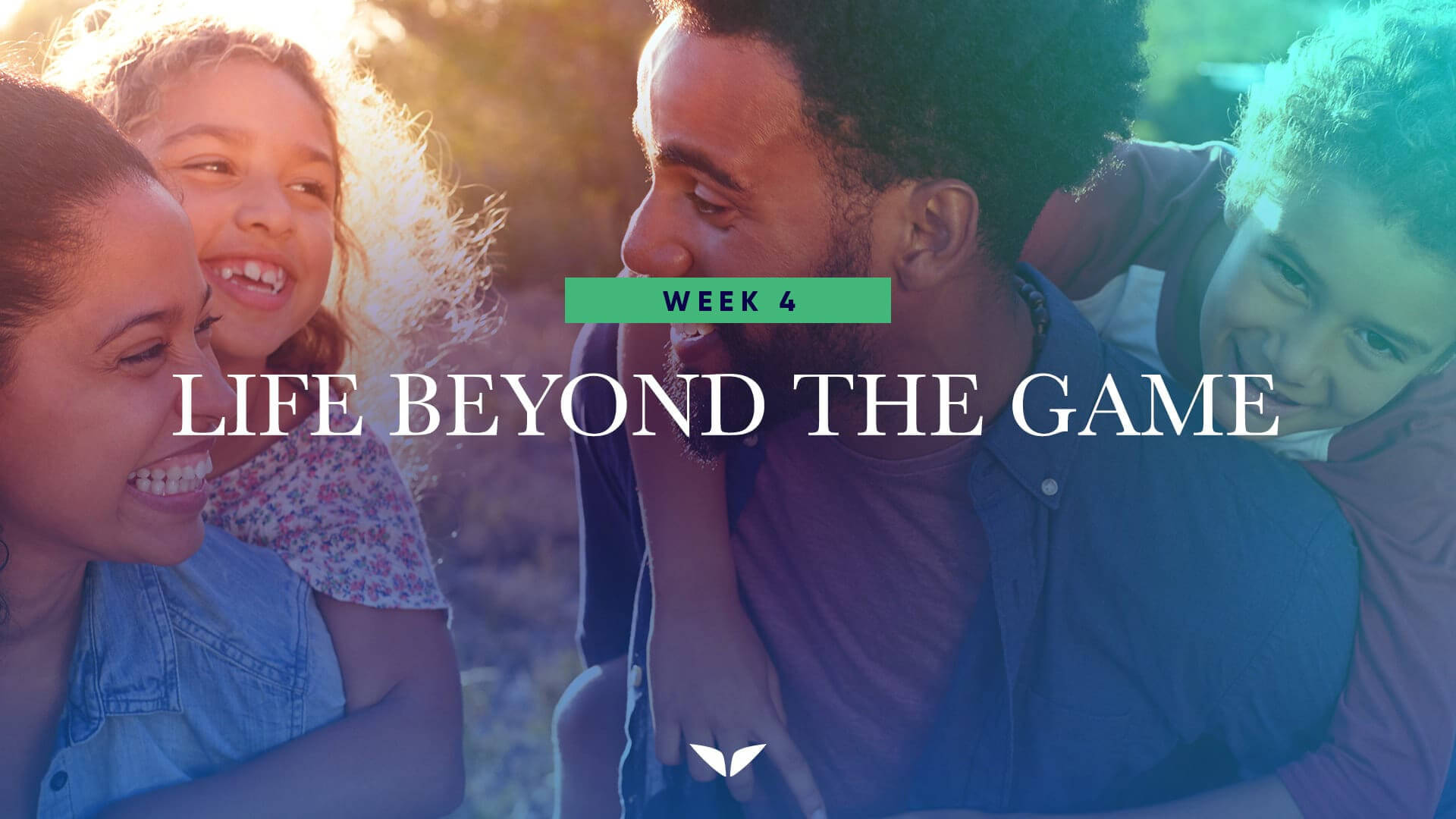 9hVP_week_4_life_beyond_game